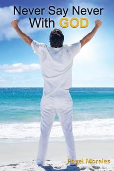 Paperback Never Say Never with God Book