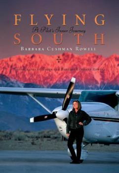 Hardcover Flying South: A Pilot's Inner Journey Book