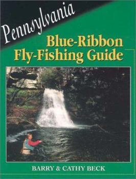 Paperback Pennsylvania Blue-Ribbon Fly-Fishing Guide Book
