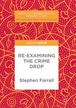 Paperback Re-Examining the Crime Drop Book