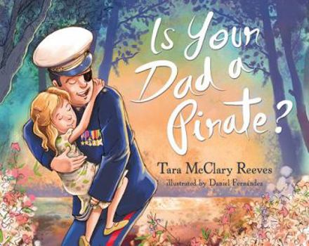 Hardcover Is Your Dad a Pirate Book