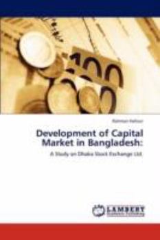 Paperback Development of Capital Market in Bangladesh Book