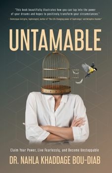 Paperback Untamable: Claim Your Power, Live Fearlessly, and Become Unstoppable Book