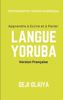 Apprenez à parler et à écrire Moderne Yoruba