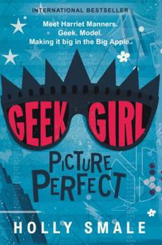 Paperback Geek Girl: Picture Perfect Book