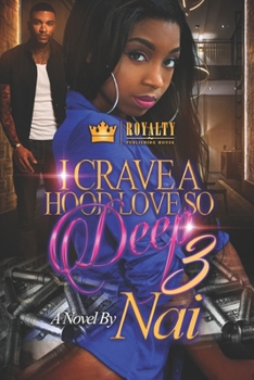 Paperback I Crave A Hood Love So Deep 3 Book