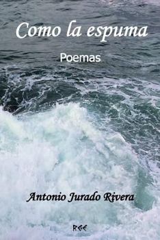 Paperback Como la espuma [Spanish] Book