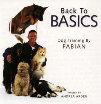 Hardcover Back to Basics: Dog Training by Fabian Book