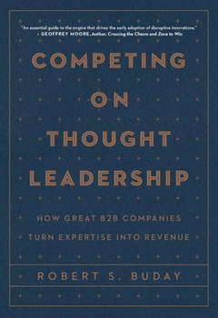Hardcover Competing on Thought Leadership Book
