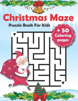 Paperback Christmas Maze Puzzle Book For Kids: Mazes For Young Children Book