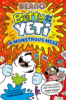 Paperback Beano Betty and the Yeti: A Monstrous Mess Book