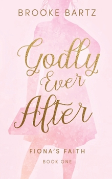 Paperback Godly Ever After Book