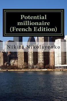 Paperback Potential millionaire (French Edition) [French] Book