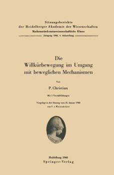 Paperback Die Willkurbewegung Im Umgang Mit Beweglichen Mechanismen [German] Book