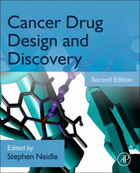 Hardcover Cancer Drug Design and Discovery Book