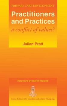 Paperback Practitioners and Practices: A Conflict of Values? Book