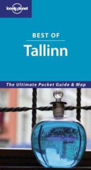 Lonely Planet Best of Tallinn - Book  of the Lonely Planet Condensed/Best of
