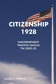 Paperback Citizenship 1928: War Department Training Manual Book