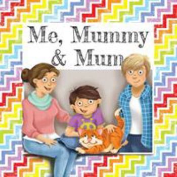 Paperback Me, Mummy & Mum Book