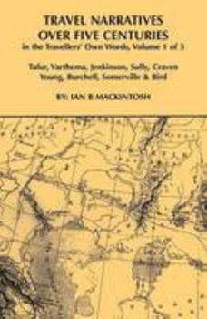 Paperback Travel Narratives Over Five Centuries - Volume I Book