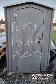 Paperback Party Pooper Poetry: Partly Plopper Poetry Book