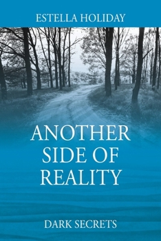 Paperback Another Side of Reality: Dark Secrets Book
