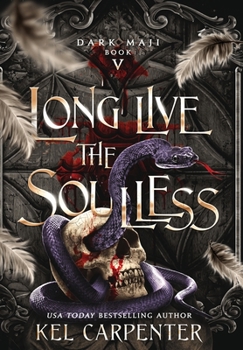 Hardcover Long Live the Soulless Book