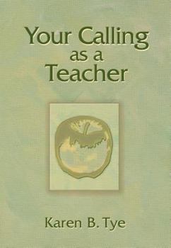 Paperback Your Calling as a Teacher Book