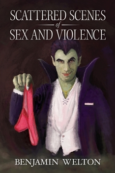 Paperback Scattered Scenes of Sex and Violence Book