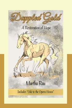 Paperback Dappled Gold: A Restoration of Hope Book