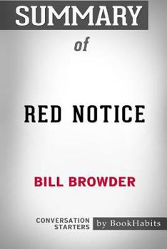 Paperback Summary of Red Notice by Bill Browder: Conversation Starters Book