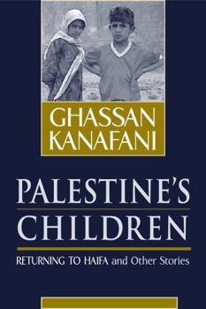 Paperback Palestine's Children: Returning to Haifa and Other Stories Book