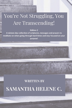 Paperback You're Not Struggling, You Are Transcending!: Edition 2 Book