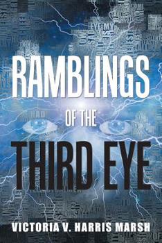 Paperback Ramblings of the Third Eye Book