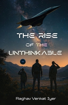 Paperback The Rise of the Unthinkable Book
