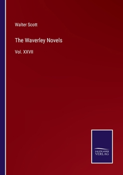 Paperback The Waverley Novels: Vol. XXVII Book