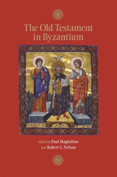 Paperback The Old Testament in Byzantium Book