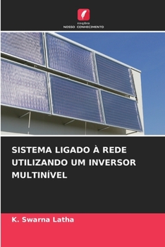 Paperback Sistema Ligado À Rede Utilizando Um Inversor Multinível [Portuguese] Book