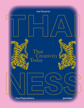 Thainess: The Creative Influence Behind Thailand's Soft Power