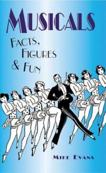 Hardcover Musicals: Facts, Figures & Fun Book