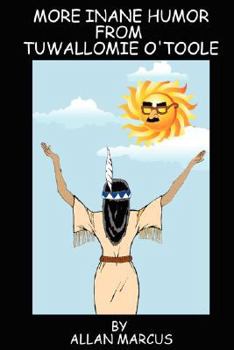 Paperback More Inane Humor from Tuwallomie O'Toole Book