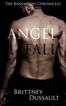 Paperback Angel Fall (The Banewood Chronicles) Book