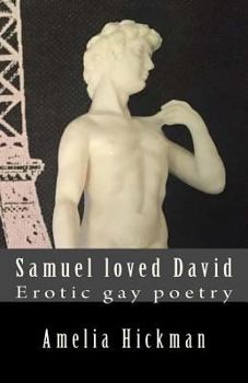 Paperback Samuel loved David: Erotic gay poetry Book