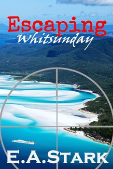 Paperback Escaping Whitsunday Book