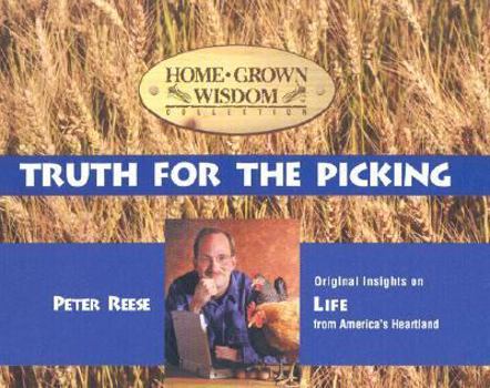 Spiral-bound Truth for the Picking: Original Insights on Life from America's Heartland Book