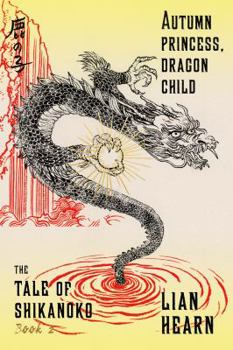 Paperback Autumn Princess, Dragon Child Book
