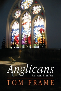 Paperback Anglicans in Australia Book