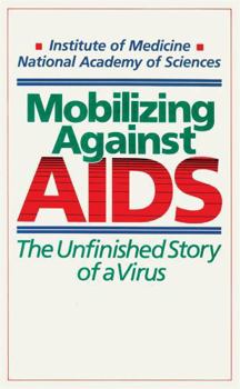 Paperback Mobilizing Against AIDS: Revised and Enlarged Edition Book