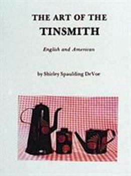 Hardcover The Art of the Tinsmith: English and American Book