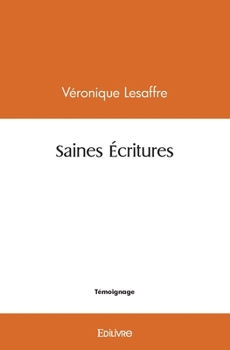 Paperback Saines Écritures [French] Book